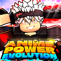 Anime Power Evolution Simulator Codes